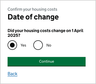 Screen grab of a Universal Credit Journal account with the following text: Confirm your houisng costs. Date of change. Did your housing costs change on 1 April 2025? Buttons with 
